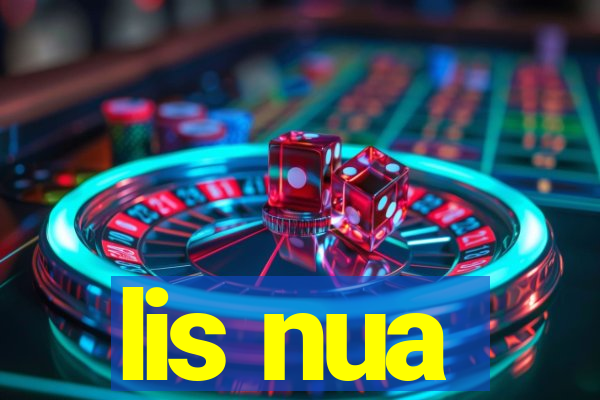 lis nua